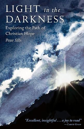 Cover image for Light in the Darkness: Exploring the Path of Christian Hope