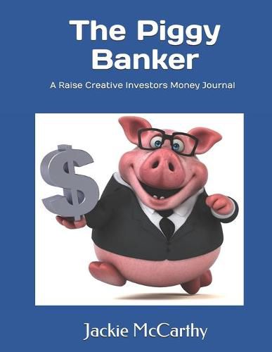 Cover image for The Piggy Banker