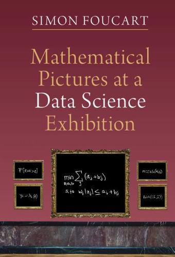 Cover image for Mathematical Pictures at a Data Science Exhibition