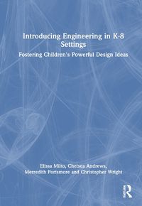 Cover image for Introducing Engineering in K-8 Settings