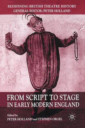 Cover image for From Script to Stage in Early Modern England