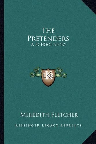 Cover image for The Pretenders: A School Story