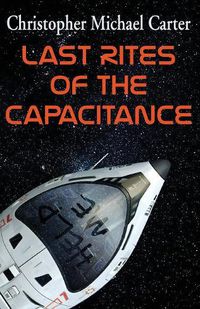 Cover image for Last Rites of the Capacitance