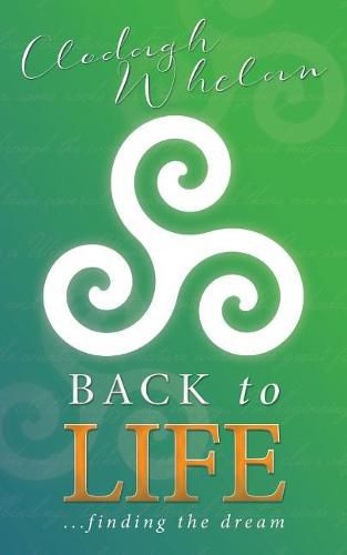 Cover image for Back to Life: Finding the Dream