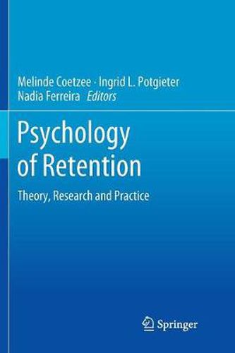 Cover image for Psychology of Retention: Theory, Research and Practice