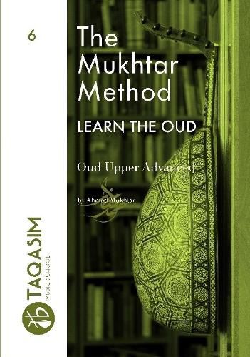 Cover image for The Mukhtar Method - Oud Upper Advanced