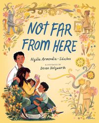 Cover image for Not Far from Here