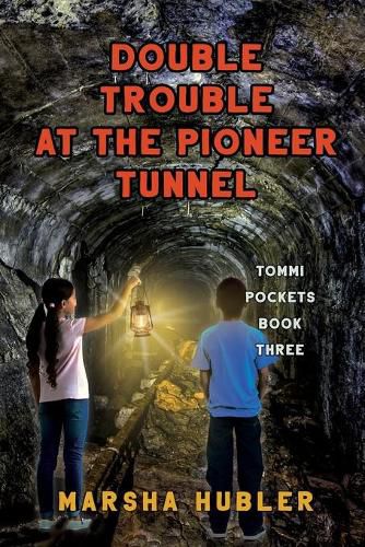 Cover image for Double Trouble at Pioneer Tunnel