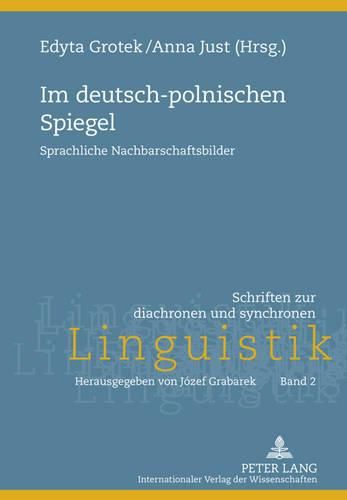 Cover image for Im Deutsch-Polnischen Spiegel: Sprachliche Nachbarschaftsbilder