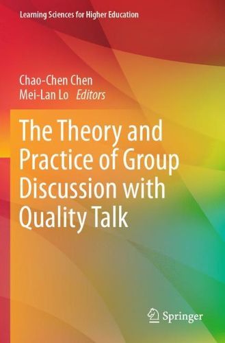 Cover image for The Theory and Practice of Group Discussion with Quality Talk