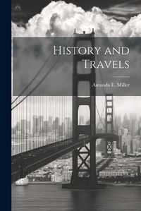 Cover image for History and Travels