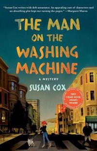 Cover image for The Man on the Washing Machine: A Mystery