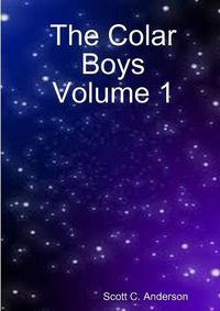 Cover image for The Colar Boys Volume 1