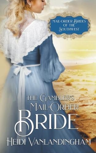 Cover image for The Gambler's Mail-Order Bride