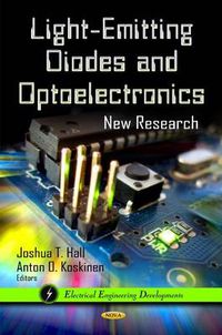 Cover image for Light-Emitting Diodes & Optoelectronics: New Research