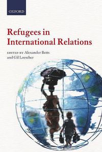 Cover image for Refugees in International Relations