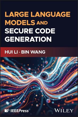 Cover image for Large Language Models and Secure Code Generation