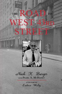 Cover image for The Road to West 43rd Street