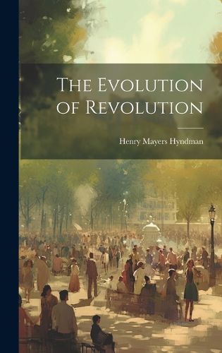 Cover image for The Evolution of Revolution