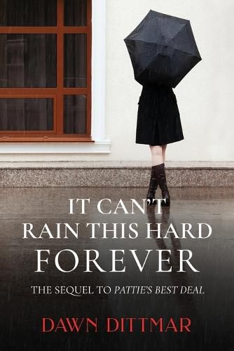 Cover image for It Can't Rain This Hard Forever