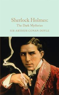 Cover image for Sherlock Holmes: The Dark Mysteries