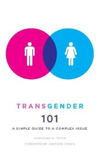 Cover image for Transgender 101: A Simple Guide to a Complex Issue