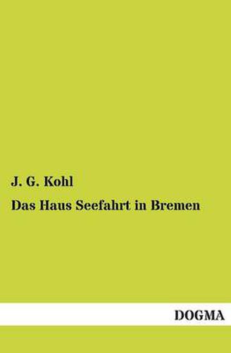 Cover image for Das Haus Seefahrt in Bremen