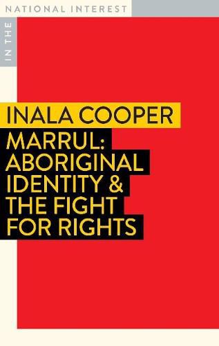 Cover image for Marrul: Aboriginal Identity & the Fight for Rights