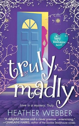 Cover image for Truly, Madly: A Lucy Valentine Novel