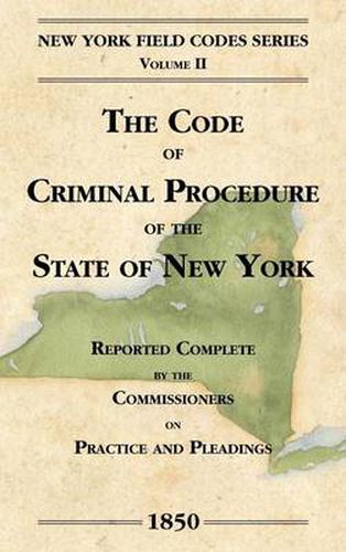 Cover image for The Code of Criminal Procedure of the State of New York