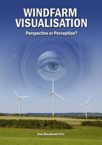 Windfarm Visualisation: Perspective or Perception?