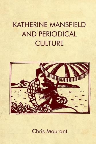 Cover image for Katherine Mansfield and Periodical Culture