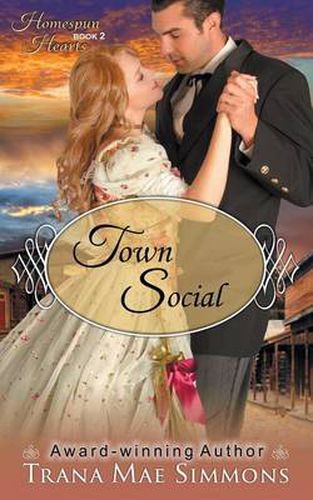 Cover image for Town Social (The Homespun Hearts Series, Book 2)