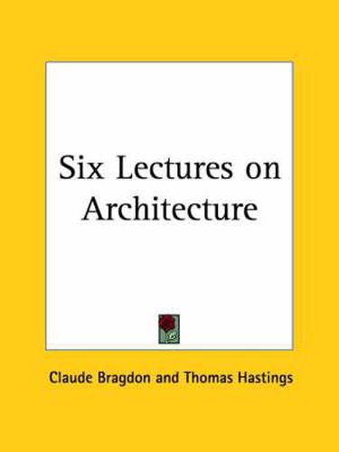 Cover image for Six Lectures on Architecture (1915)