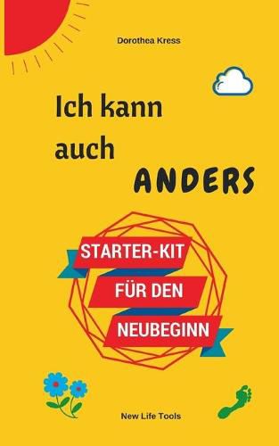Cover image for Ich kann auch anders: Starter-Kit fur den Neubeginn