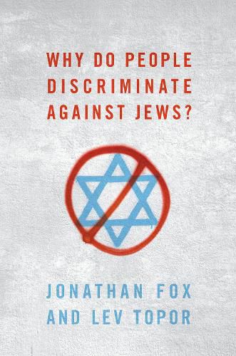 Cover image for Why Do People Discriminate against Jews?