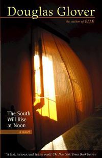 Cover image for The South Will Rise at Noon