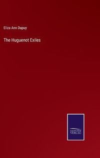 Cover image for The Huguenot Exiles