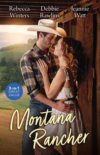 Cover image for Montana Rancher/A Montana Cowboy/Her Cowboy Reunion/A Ranch Between Them