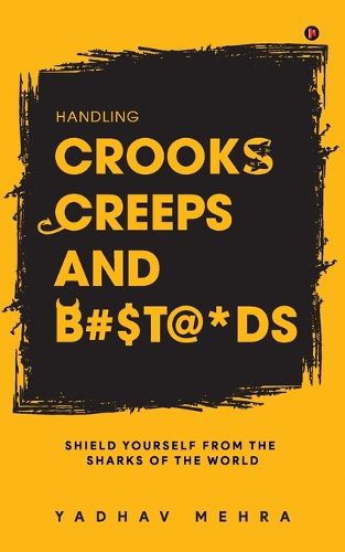Cover image for Handling Crooks, Creeps and B#$t@*ds