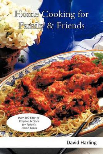 Cover image for Home Cooking for Family & Friends