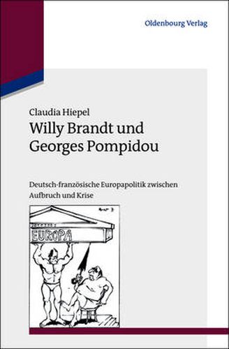 Cover image for Willy Brandt und Georges Pompidou