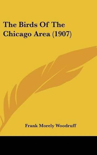 Cover image for The Birds of the Chicago Area (1907)