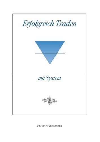 Cover image for Erfolgreich Traden mit System