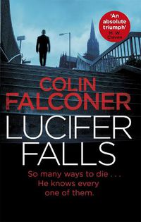 Cover image for Lucifer Falls: The gripping authentic London crime thriller from the bestselling author