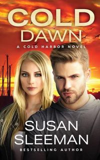 Cover image for Cold Dawn: Cold Harbor - Book 7