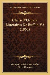 Cover image for Chefs-D'Oeuvre Litteraires de Buffon V2 (1864)