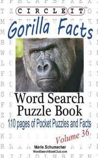 Cover image for Circle It, Gorilla Facts, Word Search, Puzzle Book
