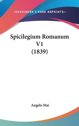 Cover image for Spicilegium Romanum V1 (1839)