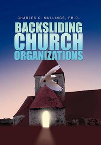Cover image for Backsliding Church Organizations